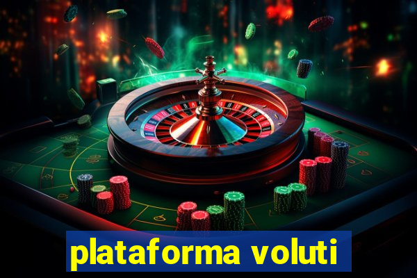 plataforma voluti